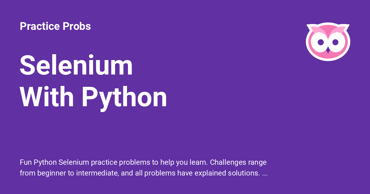 Selenium With Python - Practice Probs